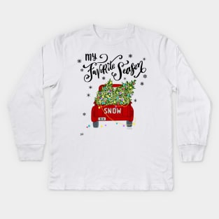 My Favorite Season Christmas Tree Truck Kids Long Sleeve T-Shirt